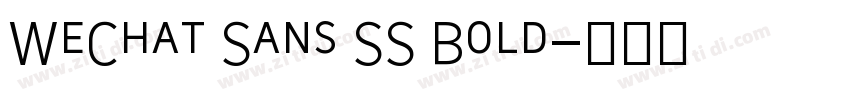 WeChat Sans SS Bold字体转换